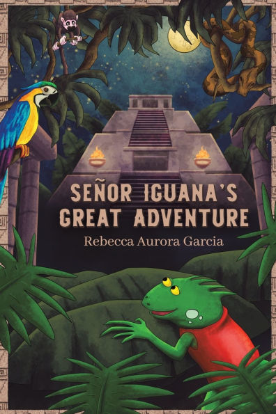Senor Iguana's Great Adventure