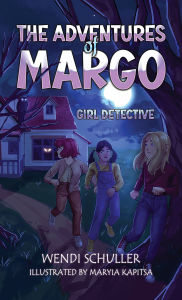 Title: The Adventures of Margo, Author: Wendi Schuller