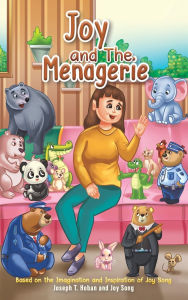 Title: Joy and the Menagerie, Author: Joseph T Hoban