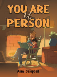 Title: You Are My Person, Author: Anne Campbell