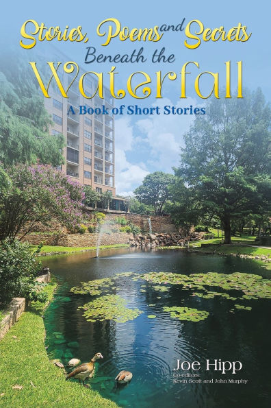 Stories, Poems, and Secrets Beneath the Waterfall