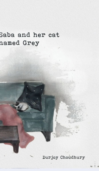 Saba and her cat named Grey