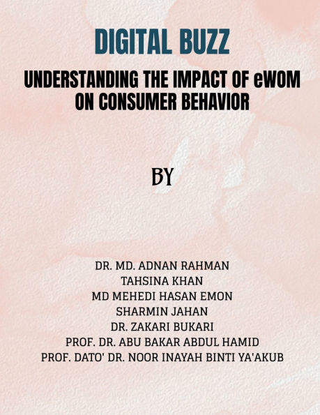 Digital Buzz: Understanding The Impact of e-wom on Consumer Behavior