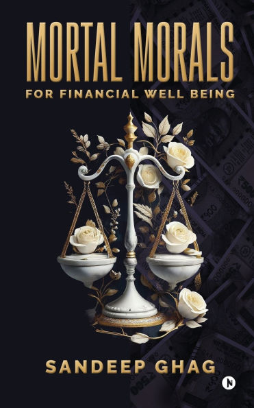 Mortal Morals: For Financial Well Being