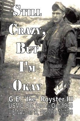 Still Crazy, But I'm Okay