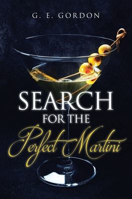 Search for the Perfect Martini