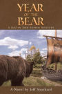 Year of the Bear: A Justin and Sophie Mystery