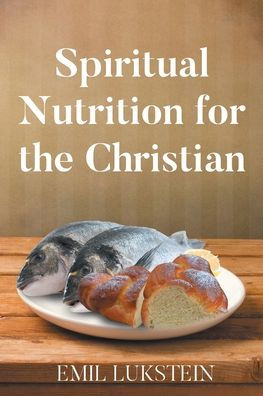 Spiritual Nutrition for the Christian