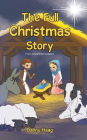 The Full Christmas Story