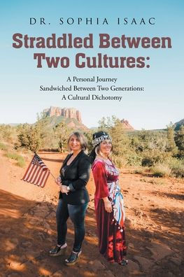 Straddled Between Two Cultures: A Personal Journey