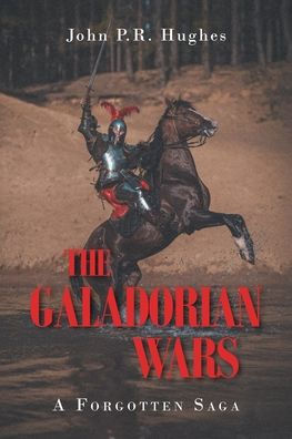The Galadorian Wars: A Forgotten Saga