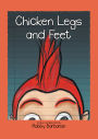 Chicken Legs and Feet