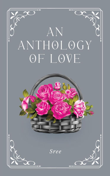 An Anthology of Love