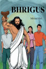 Bhrigus: Vol 1: The Arrival