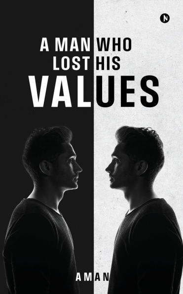 A Man Who Lost His Values