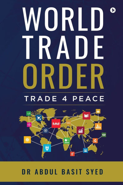 World Trade Order: Trade 4 Peace