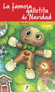 Title: La famosa galletita de Navidad, Author: Vera Ponce