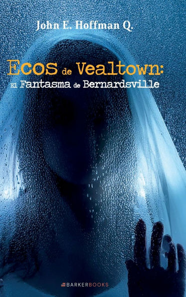 Ecos de Vealtown: El Fantasma de Bernardsville