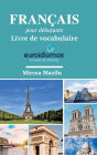 FRANÇAIS POUR DÉBUTANTS: LIVRE DE VOCABULAIRE
