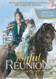 Title: Joyful Reunion (Novel) Vol. 1 (Special Edition), Author: Fei Tian Ye Xiang