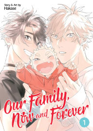 Title: Our Family, Now and Forever Vol. 1, Author: Hasake