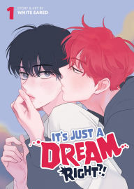 Title: It's Just a Dream... Right?! (Comic) Vol. 1, Author: White Eared
