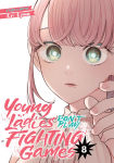 Alternative view 1 of Young Ladies Don't Play Fighting Games Vol. 8
