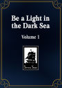Beacon of Light in the Dark Sea (Novel) Vol. 1