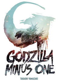 Title: Godzilla Minus One, Author: Takashi Yamazaki