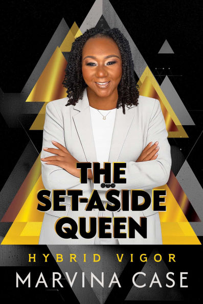The Set-Aside Queen: Hybrid Vigor