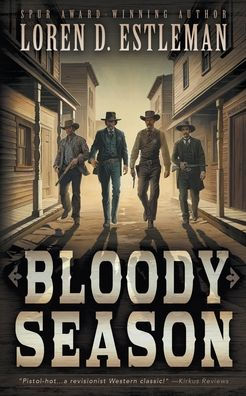 Bloody Season: A Classic Western Novel