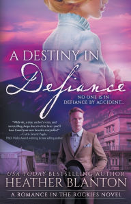 Read and download books A Destiny in Defiance: A Christian Historical Romance Series 9798895670187 by Heather Blanton (English Edition)