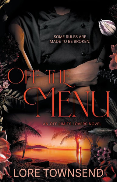 Off the Menu: An Alpha Billionaire Secret Workplace Romance