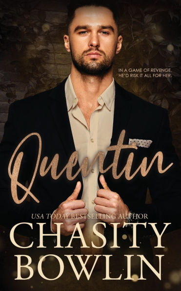 Quentin: A Small Town Forced Proximity Romance