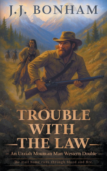 Trouble with the Law: A Western Double