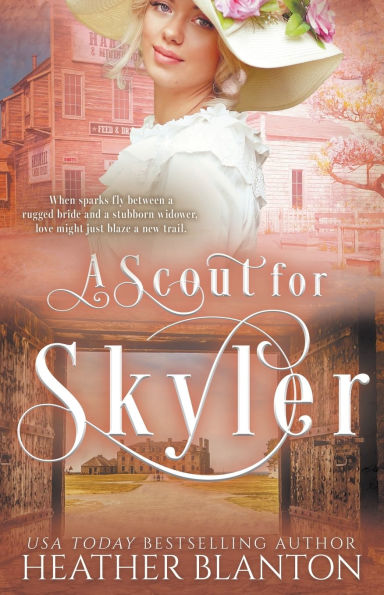 A Scout for Skyler: A Historical Romance