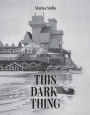 This Dark Thing