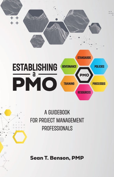 Establishing A PMO, Guidebook for Project Management Professionals