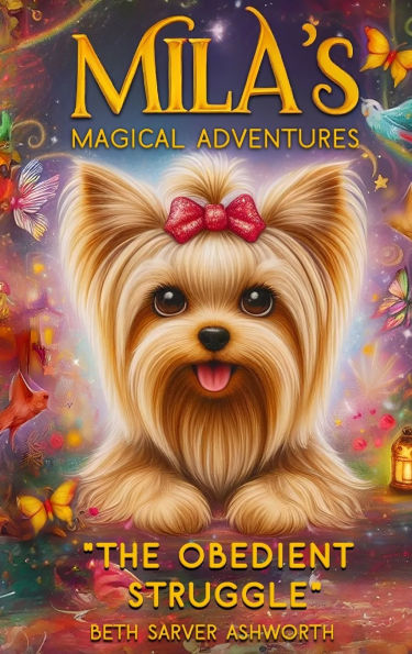 Mila's Magical Adventures, The Obedient Struggle