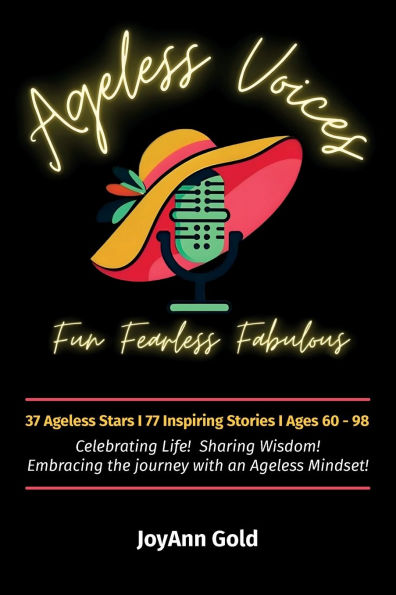 Ageless Voices, Fun Fearless Fabulous