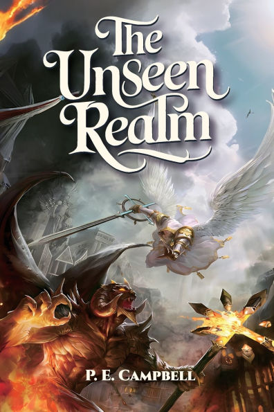 The Unseen Realm, A Chronicle of Dreams, Warriors and Destines