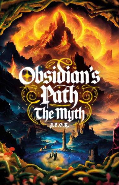 Obsidian's Path, The Myth