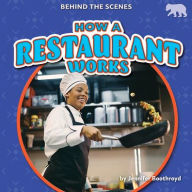 Title: How a Restaurant Works, Author: Jennifer Boothroyd