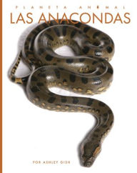 Title: Las Anacondas, Author: Ashley Gish