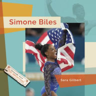 Title: Simone Biles, Author: Sara Gilbert