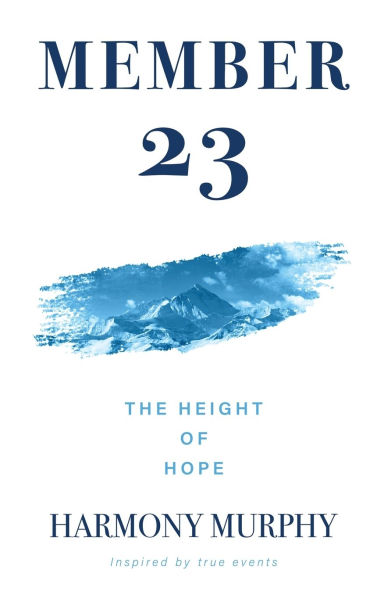 Member 23: The Height Of Hope