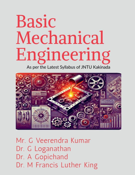Basic Mechanical Engineering: As per the Latest Syllabus of JNTU Kakinada