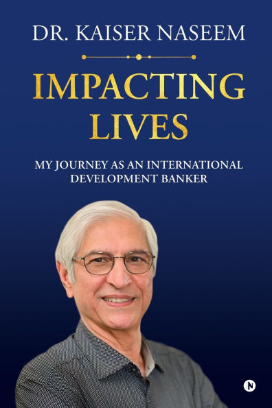 Impacting Lives: My Journey as an International Development Banker