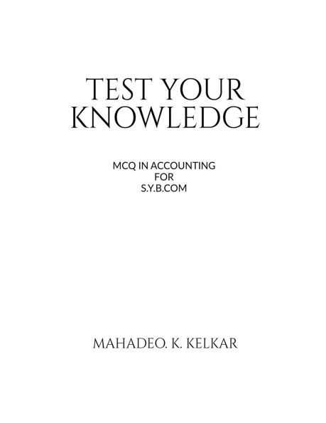 Test Your knowledge - MCQ in Accounting