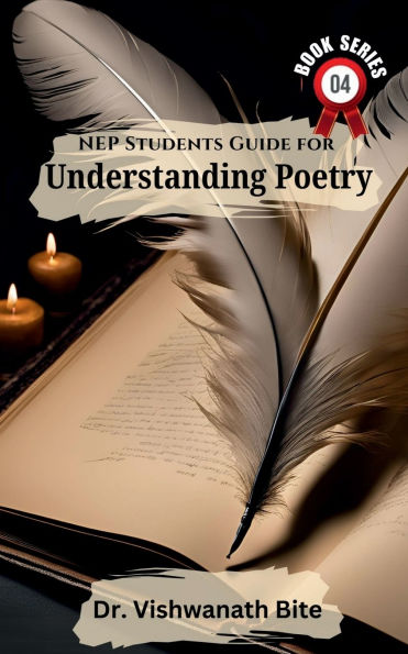 NEP Students Guide for Understanding Poetry: A Practical Resource and Teachers